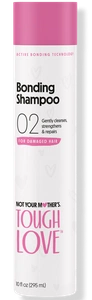 not your mother's Bonding Shampoo Tough Love